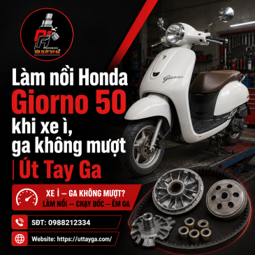 Làm nồi Honda Giorno 50 khi xe ì, ga không mượt | Út Tay Ga