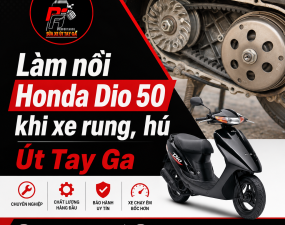 Làm nồi Honda Dio 50cc khi xe rung, hú | Út Tay Ga