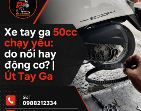 Xe tay ga 50cc chạy yếu