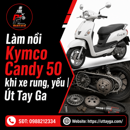 Làm nồi Kymco Candy 50 khi xe rung, yếu | Út Tay Ga