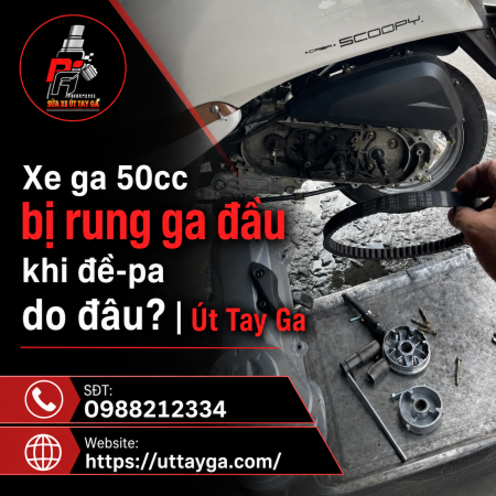 Xe ga 50cc bị rung ga đầu khi đề-pa do đâu? | Út Tay Ga