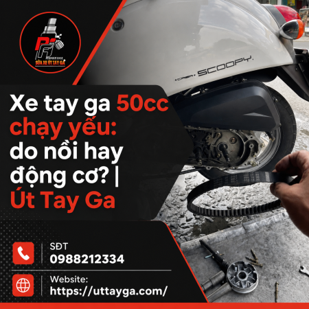 Xe tay ga 50cc chạy yếu